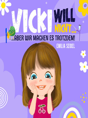 cover image of Vicki will nicht...aber wir machen es trotzdem!